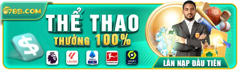 Thể thao 6789c4 thưởng 100% lần nạp đầu tiên